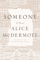 Alice McDermott's book Someone
